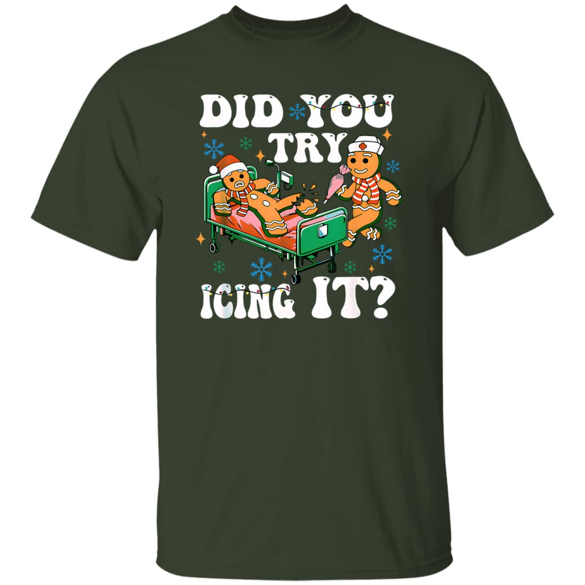 10 Did You Try Icing It | T-shirt|Sweatshirt|Hoodie