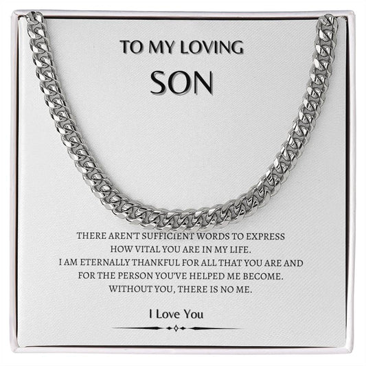 To my loving Son | Cuban Link Chain