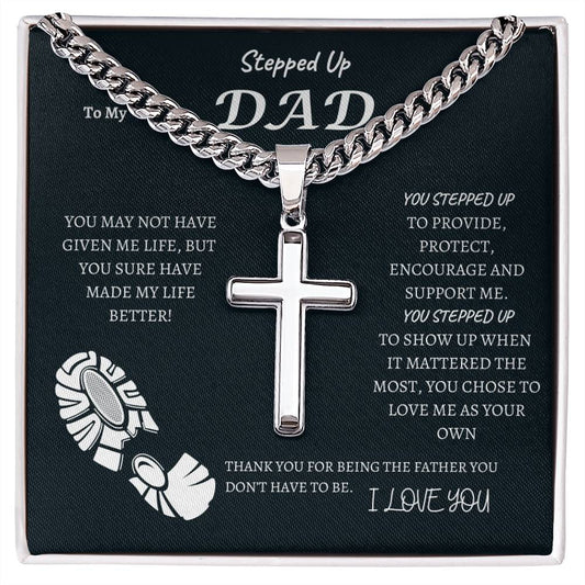 Stepped up dad cross