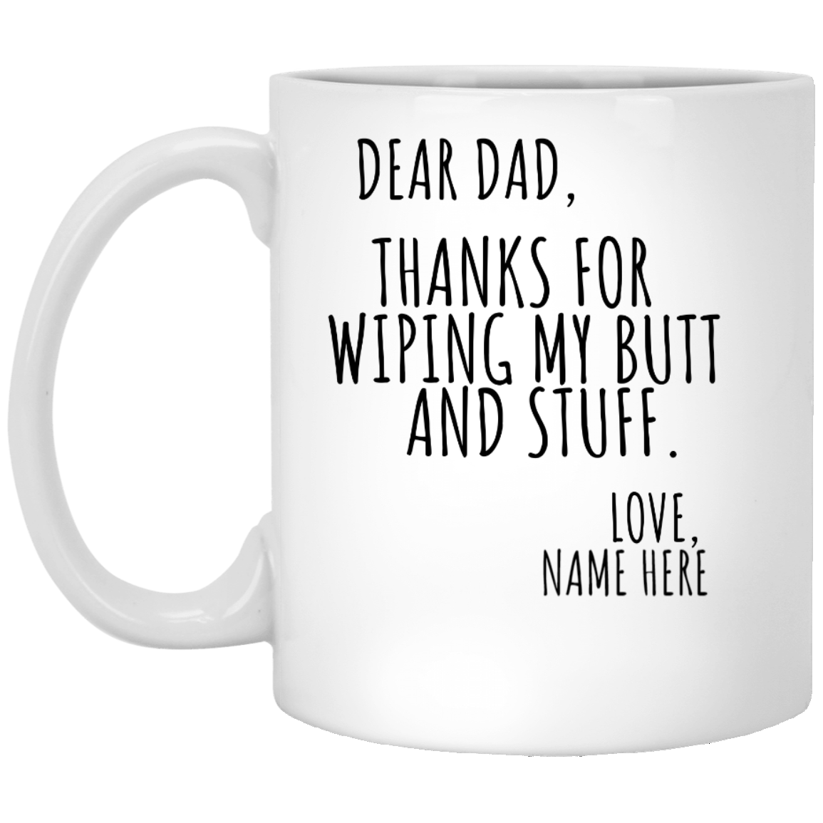 Personalize Dear Dad White Mug